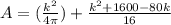 A = (\frac{k^2}{4 \pi} ) + \frac{k^2 + 1600 - 80 k }{16}