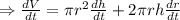 \Rightarrow \frac{dV}{dt} = \pi r^2\frac{dh}{dt}+2\pi r h\frac{dr}{dt}