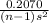 \frac{ 0.2070}{(n-1)s^{2} }