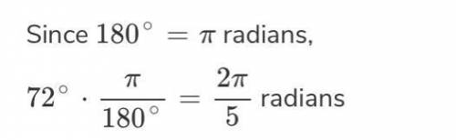 Please express the value of 72° in radians.