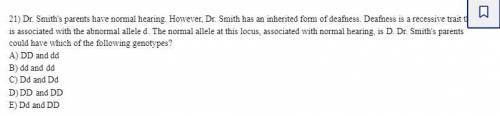 Dr. Smith's parents have normal hearing. However, Dr. Smith has an inherited form of deafness. Deafn