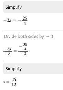 If 1/2 +2/5s =s-3/4, what is the value of s?