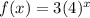 f(x)=3(4)^{x}