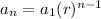 a_{n}=a_{1}(r)^{n-1}