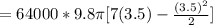 = 64000 *9.8  \pi[7(3.5) - \frac{(3.5)^2}{2} ]