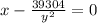 x-\frac{39304}{y^2}=0