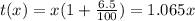 t(x) = x(1 + \frac{6.5}{100}) = 1.065x