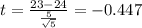 t=\frac{23-24}{\frac{5}{\sqrt{5}}}=-0.447