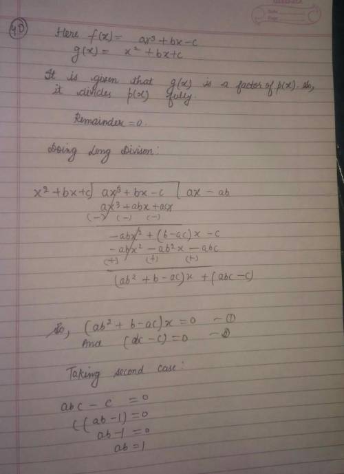 If polynomials ax^3+bx-c is exactly divided by x^2+bx+c then find value of ab