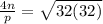 \frac{4n}{p}  = \sqrt{32(32)