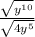 \frac{\sqrt{y^{10}} }{\sqrt{4y^{5}} }