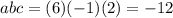 abc=(6)(-1)(2)=-12