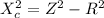X_c^2=Z^2-R^2