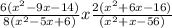 \frac{6(x^{2}- 9x - 14)}{8(x^{2} - 5x + 6)} x \frac{2(x^{2}+ 6x - 16)}{(x^{2} + x -56)}