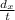 \frac{d_{x} }{t}