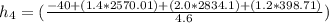 h_4 = (\frac{- 40  + (1.4*2570.01)+(2.0*2834.1)+(1.2*398.71)} {4.6})