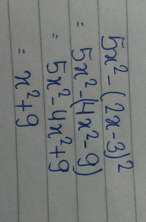 9. When (2x – 3)2 is subtracted from 5x2