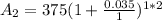 A_2=375(1+\frac{0.035}{1})^{1*2}