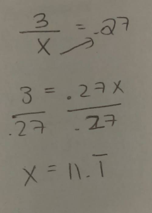 If 0.27 is converted in to a fraction as 3 over x then what is the value of x