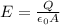 E=\frac{Q}{\epsilon_0 A}