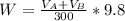 W = \frac{V_A +V_B}{300} *9.8