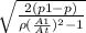 \sqrt{\frac{2(p1-p)}{\rho (\frac{A1}{At})^2 -1 }}