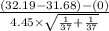 \frac{(32.19-31.68)-(0)}{4.45 \times \sqrt{\frac{1 }{37} +\frac{1 }{37}} }