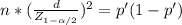 n*(\frac{d}{Z_{1-\alpha /2}} )^2= p'(1-p')
