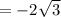 =-2\sqrt3