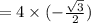 =4\times (-\frac{\sqrt3}{2})