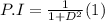 P.I=\frac{1}{1+D^2}(1)
