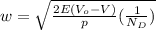 w=\sqrt{\frac{2E(V_{o}-V) }{p}(\frac{1}{N_{D} })