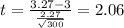 t=\frac{3.27-3}{\frac{2.27}{\sqrt{300}}}=2.06