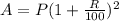 A=P(1+\frac{R}{100}) ^{2}