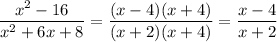 \dfrac{x^2-16}{x^2+6x+8}=\dfrac{(x-4)(x+4)}{(x+2)(x+4)}=\dfrac{x-4}{x+2}