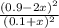 \frac{(0.9 - 2x)^{2}}{(0.1 + x)^{2}}
