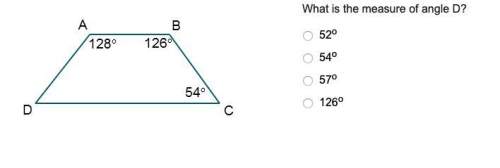 What is the measure of angle d?  52o 54o 57o 126o