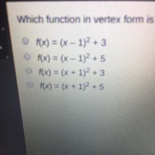 Which function in vertex form is equivalent to fx = 4+x2-2x