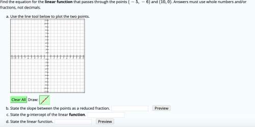 Find the equation for the linear function that passes through the points (−5,−6) and (10,0). answers