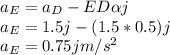 a_{E} =a_{D}  -ED\alpha j\\a_{E}=1.5j-(1.5*0.5)j\\a_{E}=0.75jm/s^{2}
