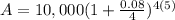 A=10,000(1+\frac{0.08}{4})^{4(5)}