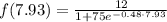 f(7.93)=\frac{12}{1+75e^{-0.48\cdot7.93}}