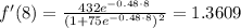 f'(8)=\frac{432e^{-0.48\cdot 8}}{(1+75e^{-0.48\cdot 8})^{2}}=1.3609
