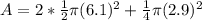 A=2* \frac{1}{2} \pi(6.1)^2+\frac{1}{4}\pi (2.9)^2
