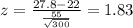 z=\frac{27.8-22}{\frac{55}{\sqrt{300}}}=1.83