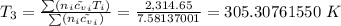 T_3 = \frac{\sum \left (n_i\tilde{c_v}_i T_i  \right )}{\sum \left (n_i\tilde{c_v}_i  \right )} =\frac{2,314.65 }{7.58137001} =305.30761550 \ K
