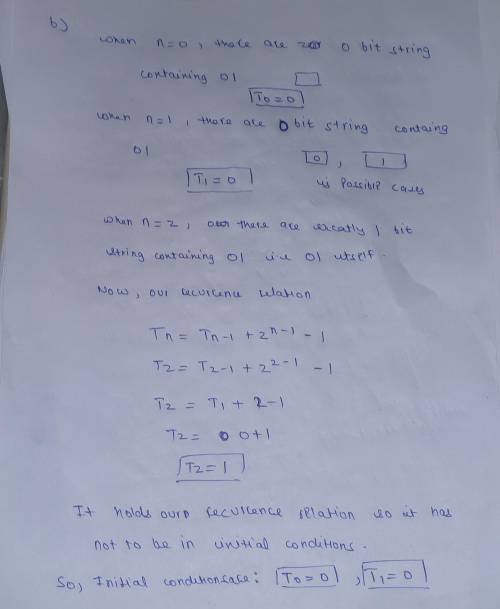 4. Exercise 8.1.10 (2 points)(a) Find a recurrence relation for the number of bit strings of positiv