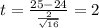 t=\frac{25-24}{\frac{2}{\sqrt{16}}}=2