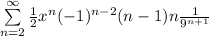 \sum\limits_{n=2}^{\infty} \frac{1}{2}x^n (-1)^{n-2}(n-1)n \frac{1}{9^{n+1}}