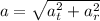 a = \sqrt{a_{t}^{2}+a_{r}^{2}}